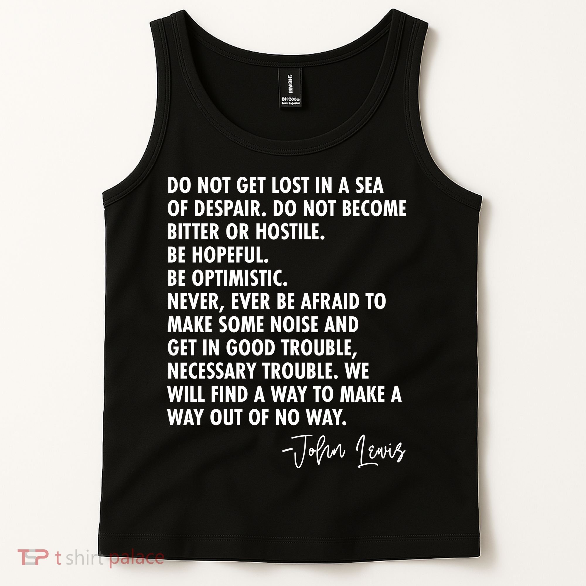 Rep John Lewis Quote RIP Tribute Tank Top