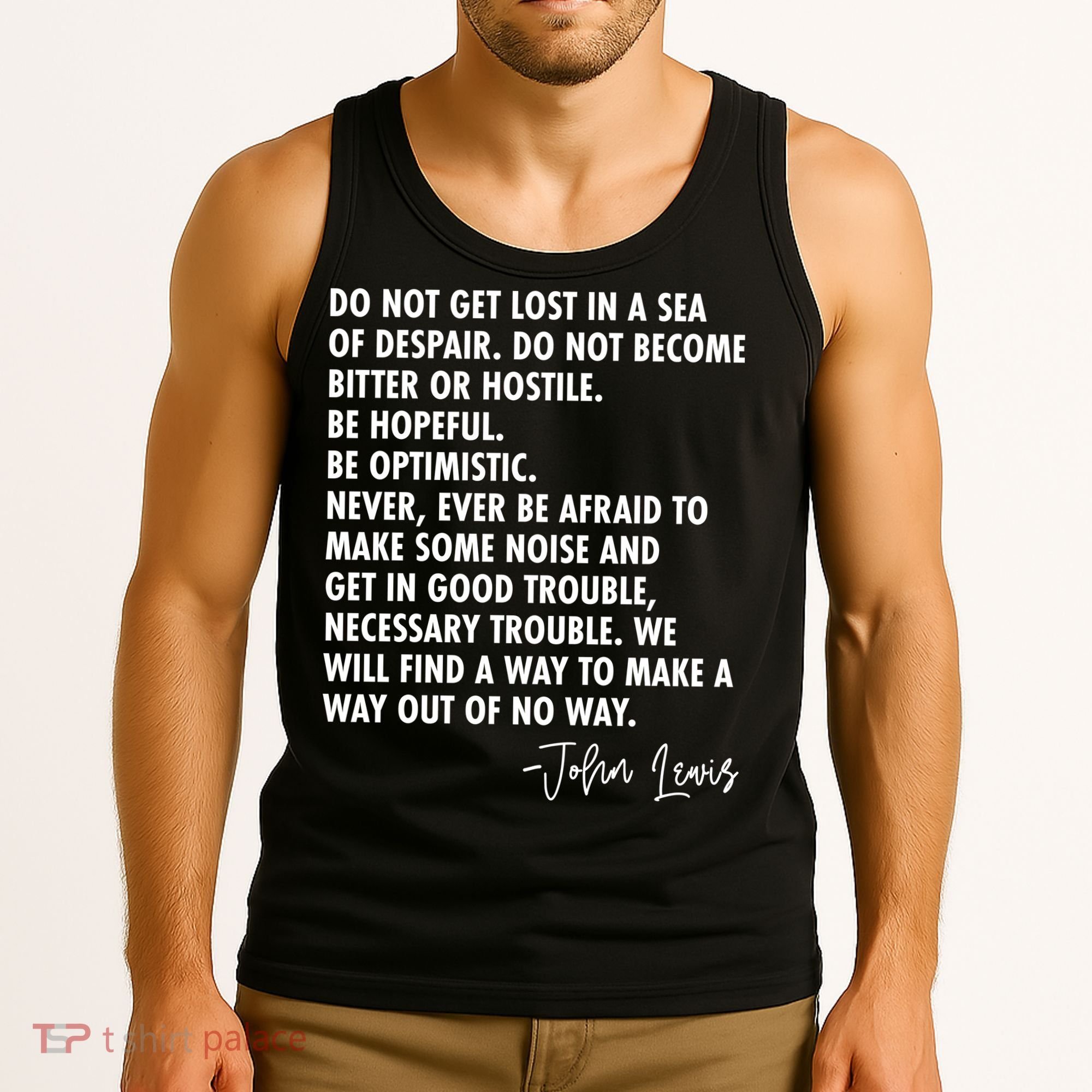 Rep John Lewis Quote RIP Tribute Tank Top