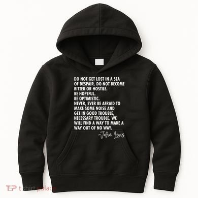 Rep John Lewis Quote RIP Tribute Kids Hoodie
