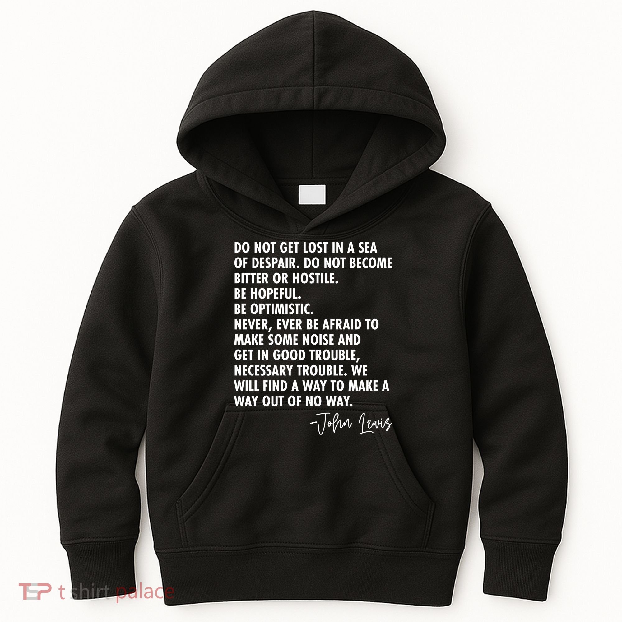 Rep John Lewis Quote RIP Tribute Kids Hoodie