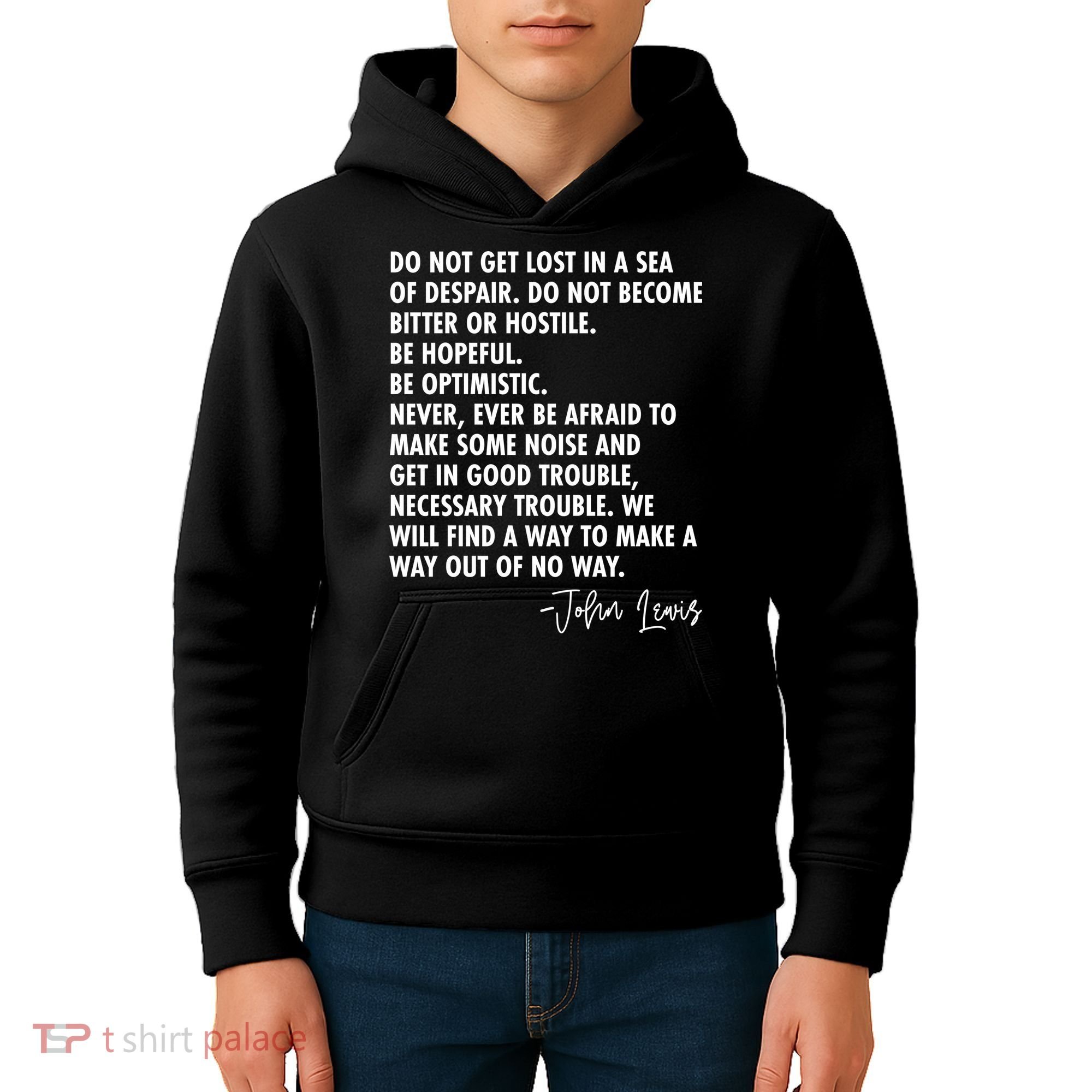 Rep John Lewis Quote RIP Tribute Kids Hoodie