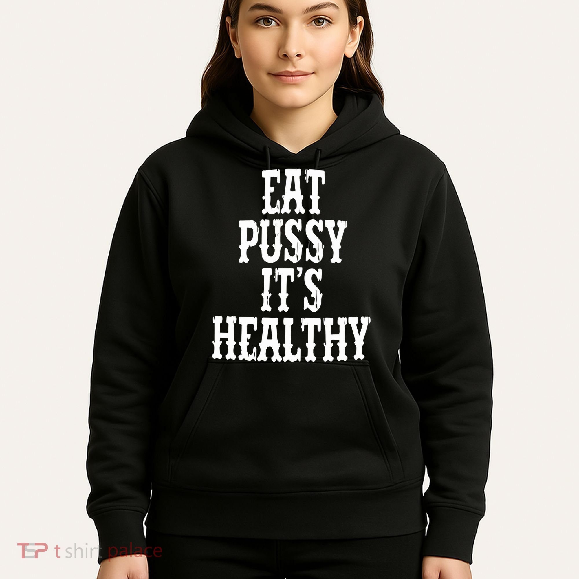 Rockstar Eat Pussy ItS Healthy Hoodie