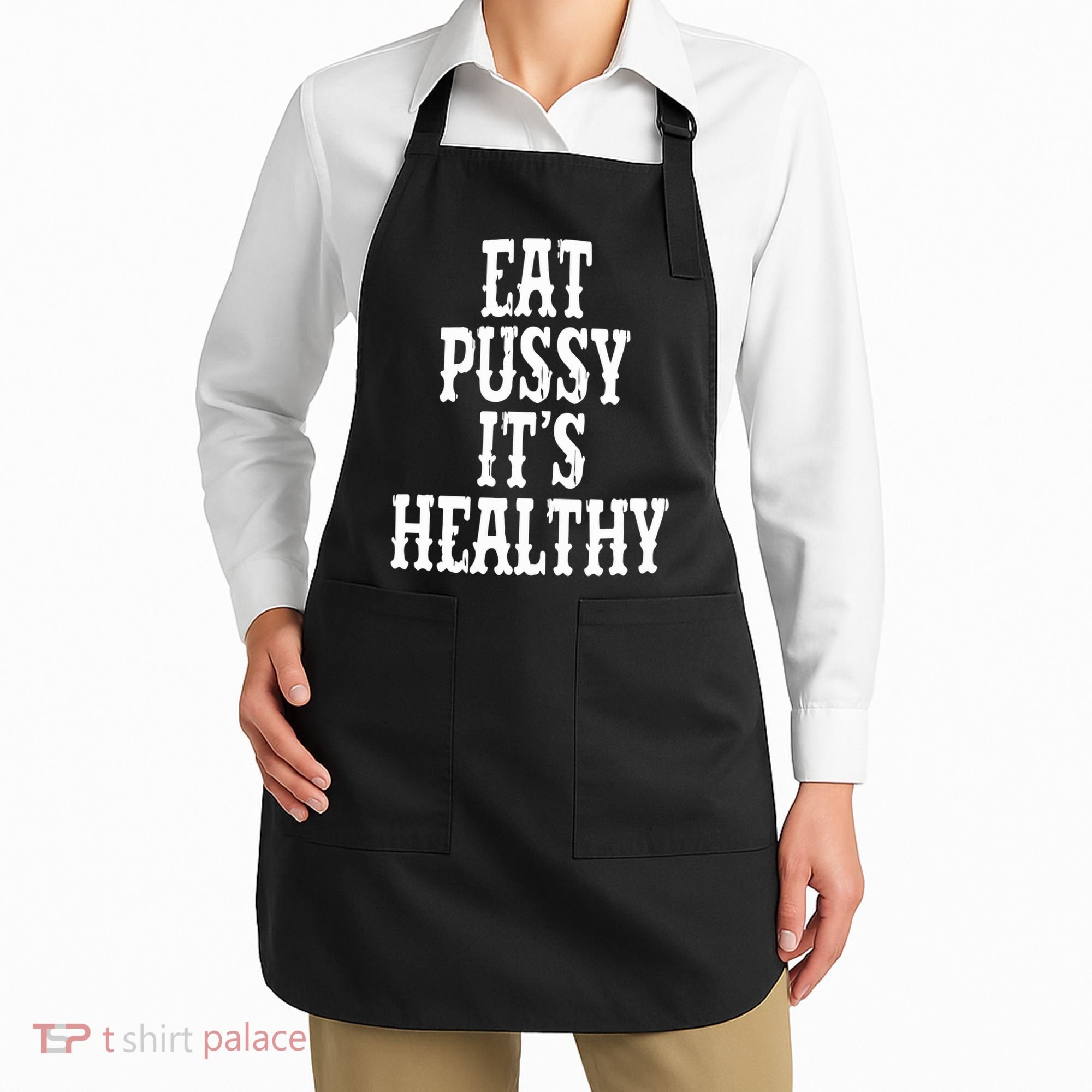 Rockstar Eat Pussy ItS Healthy Apron