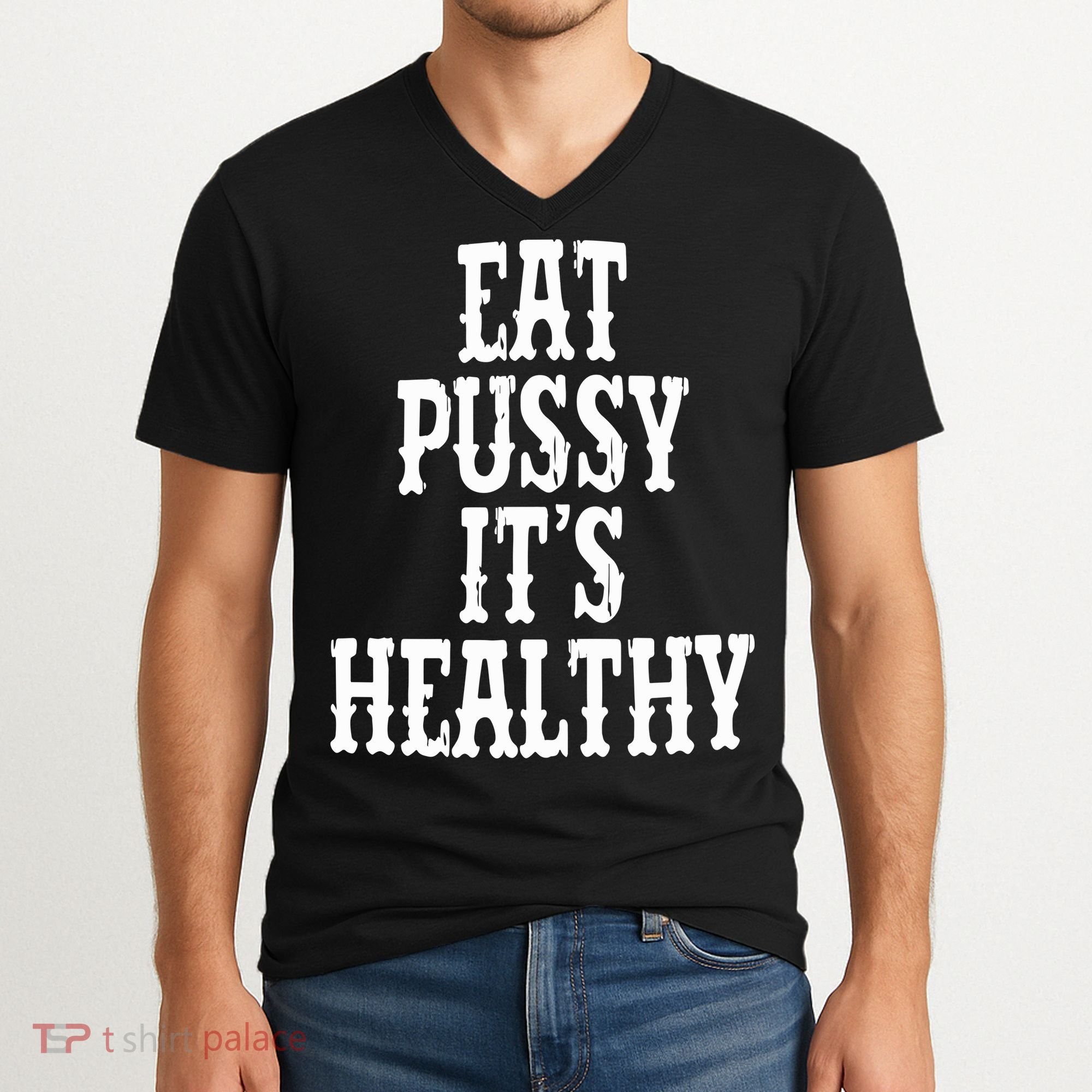Rockstar Eat Pussy ItS Healthy V-Neck T-Shirt