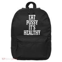 Rockstar Eat Pussy ItS Healthy 16 in Basic Backpack thumb 0