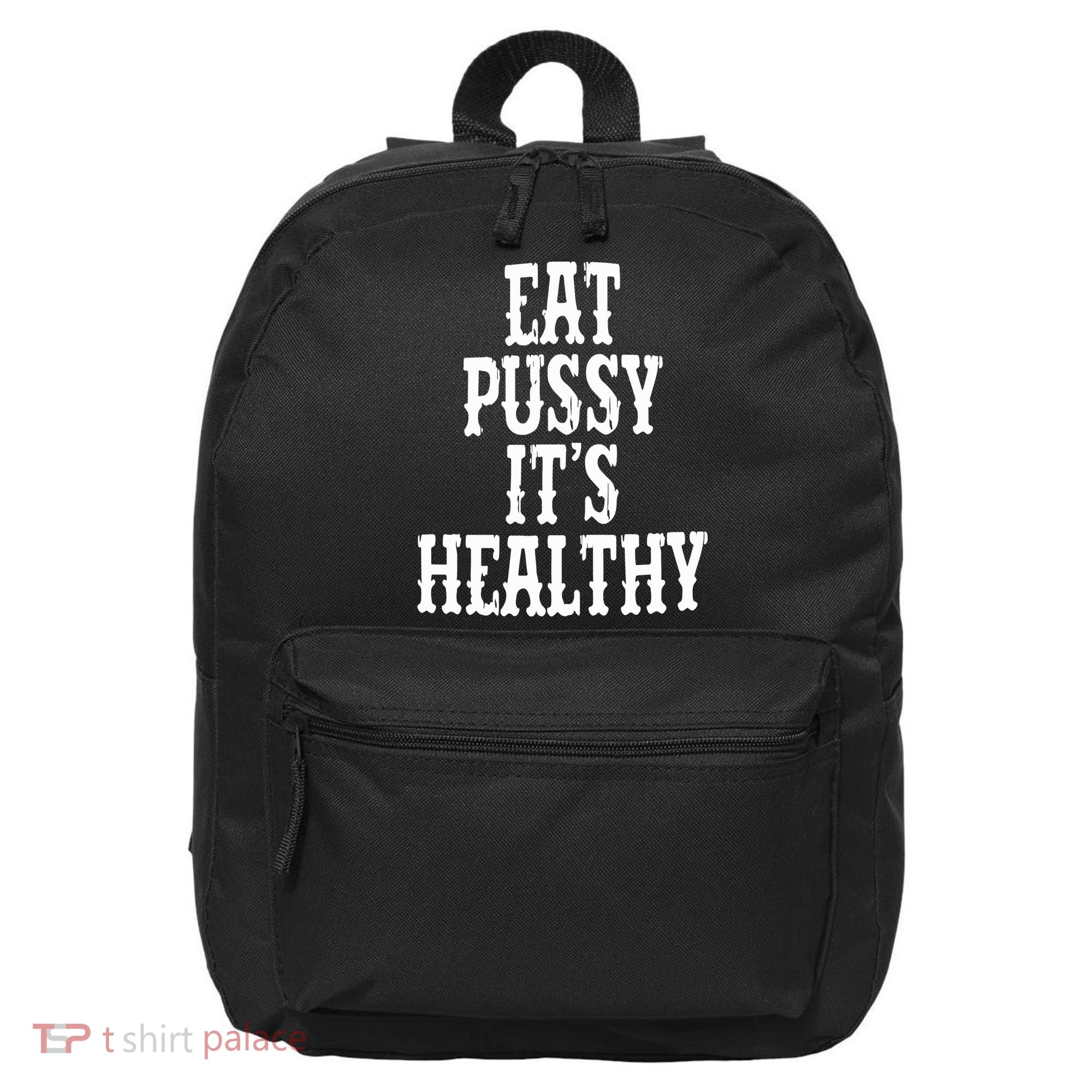 Rockstar Eat Pussy ItS Healthy 16 in Basic Backpack