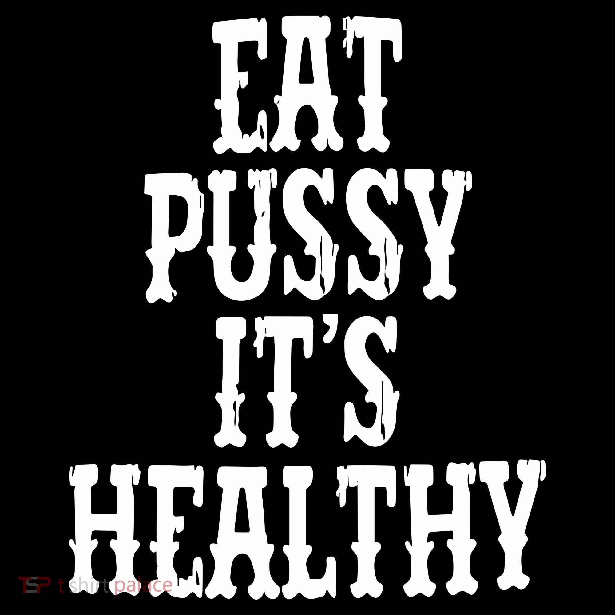 Rockstar Eat Pussy ItS Healthy Sweatshirt