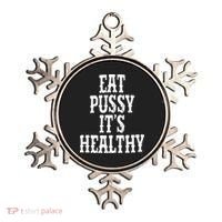 Rockstar Eat Pussy ItS Healthy Ornament thumb 0