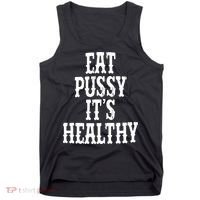 Rockstar Eat Pussy ItS Healthy Tank Top thumb 0