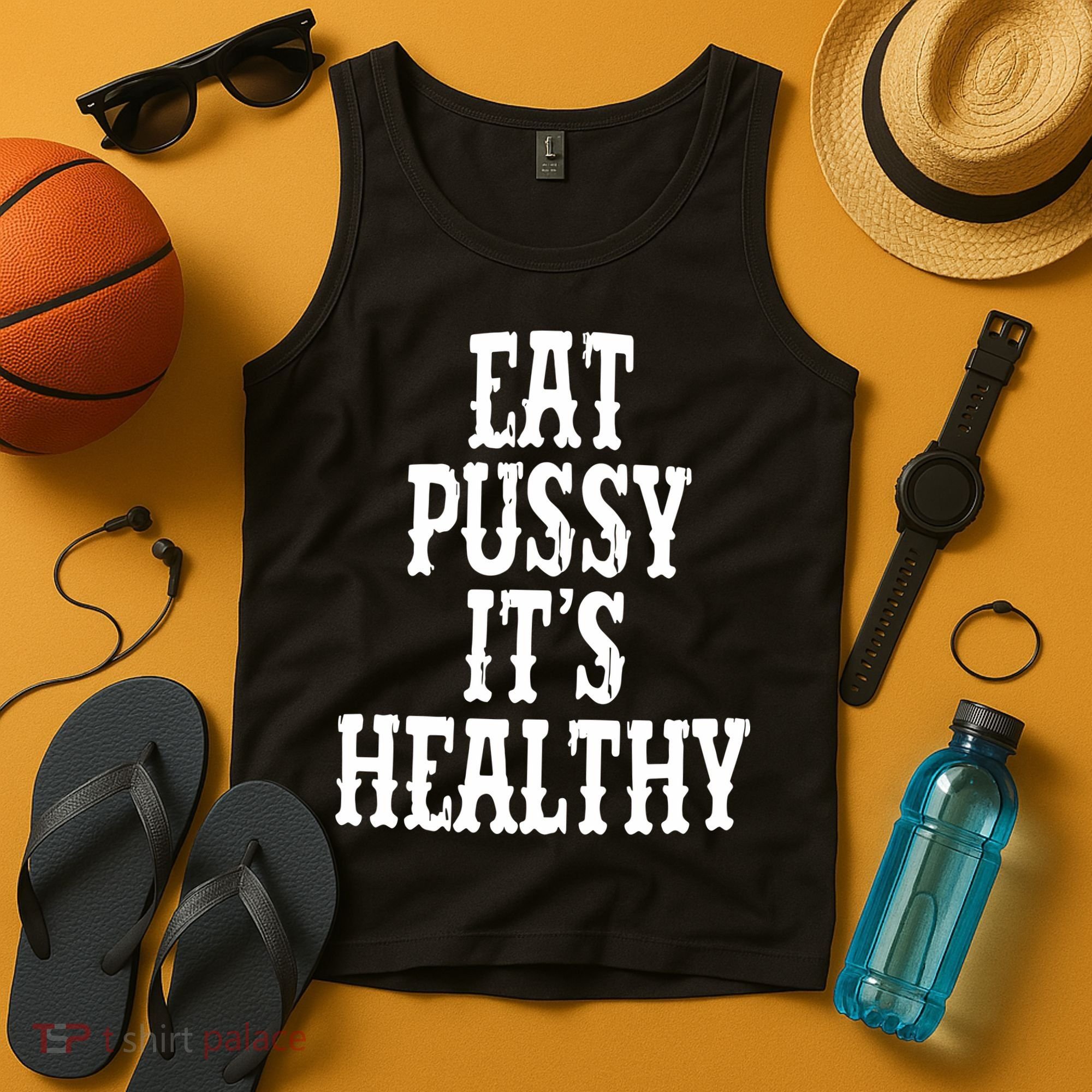 Rockstar Eat Pussy ItS Healthy Tank Top