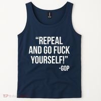 Repeal and Go Fuck Yourself GOP on Obama Care Tank Top thumb 2