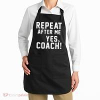 Repeat after me, YES COACH Apron thumb 2