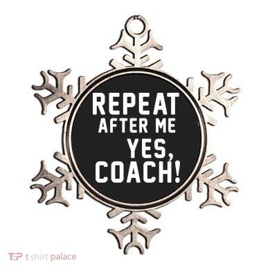 Repeat after me, YES COACH Ornament