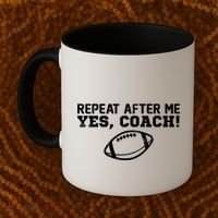 Repeat After Me Yes, Coach! Sports Coffee Mug thumb 2