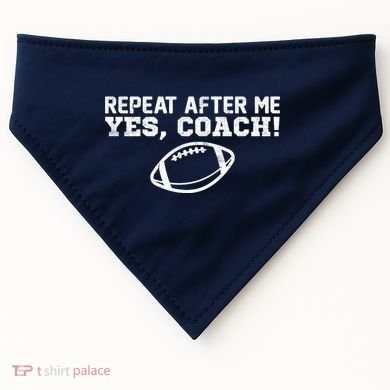 Repeat After Me Yes, Coach! Sports USA-Made Doggie Bandana