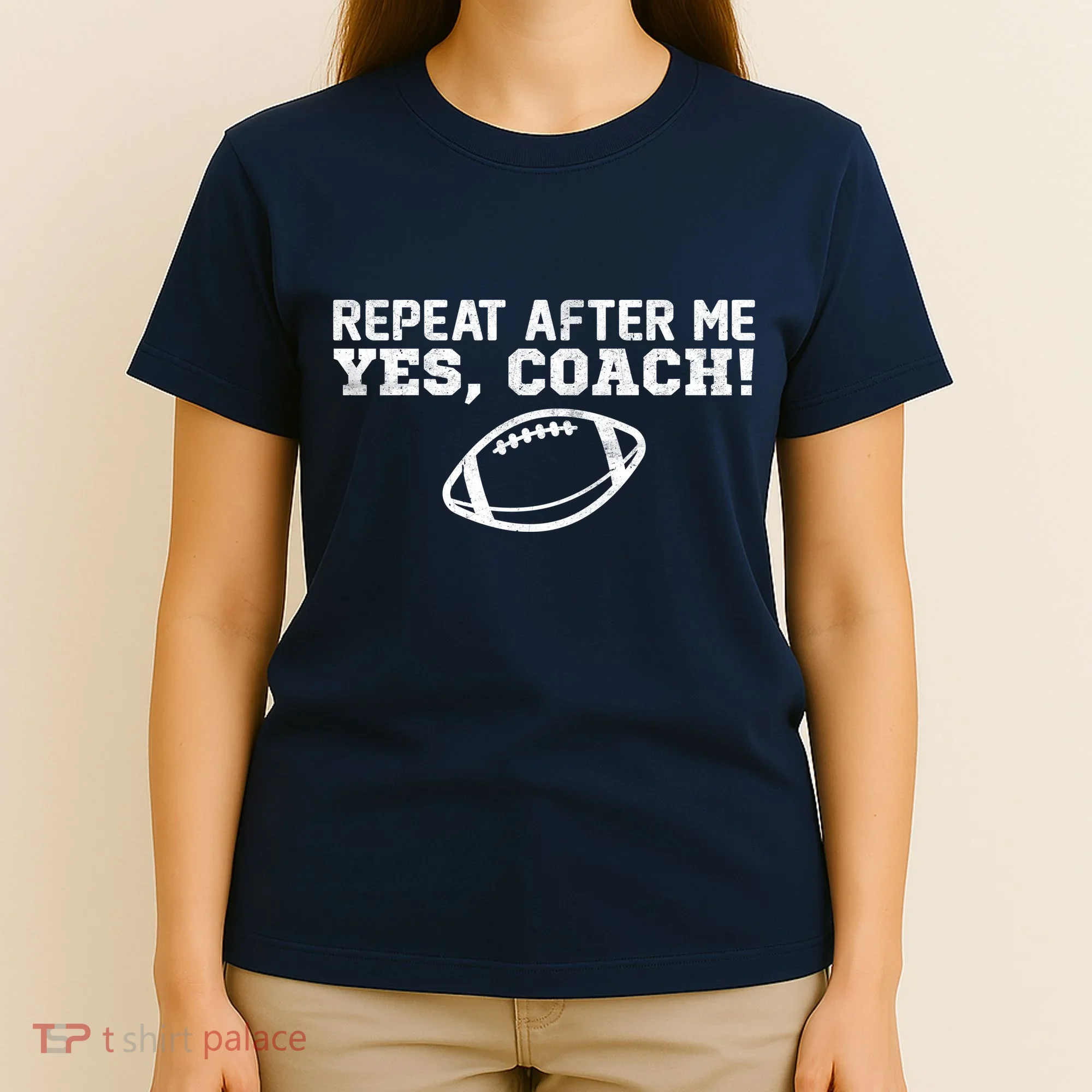 Repeat After Me Yes, Coach! Sports T-Shirt