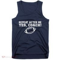 Repeat After Me Yes, Coach! Sports Tank Top thumb 0