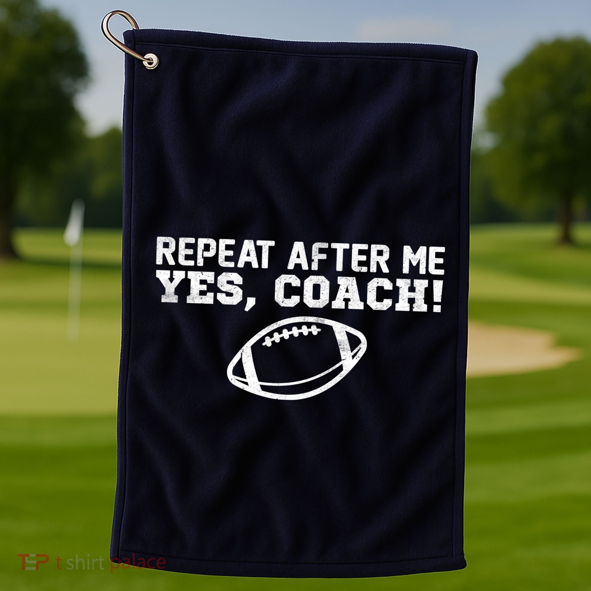 Repeat After Me Yes, Coach! Sports Golf Towel