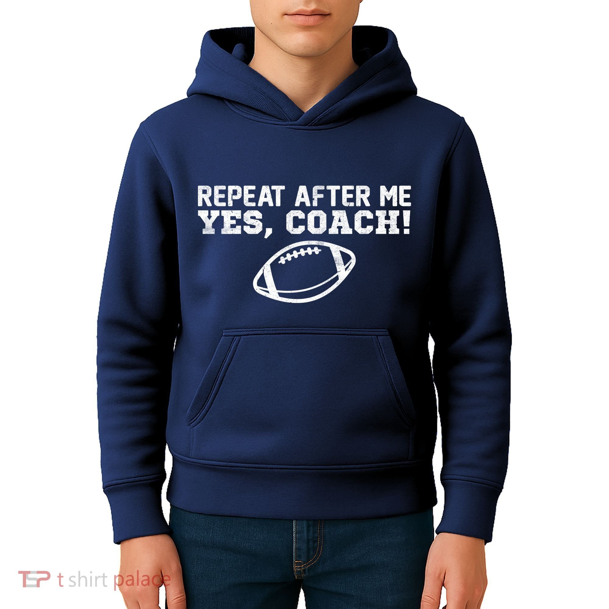 Repeat After Me Yes, Coach! Sports Kids Hoodie