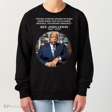 Representative John Lewis Tribute 1940-2020 Women's Sweatshirt