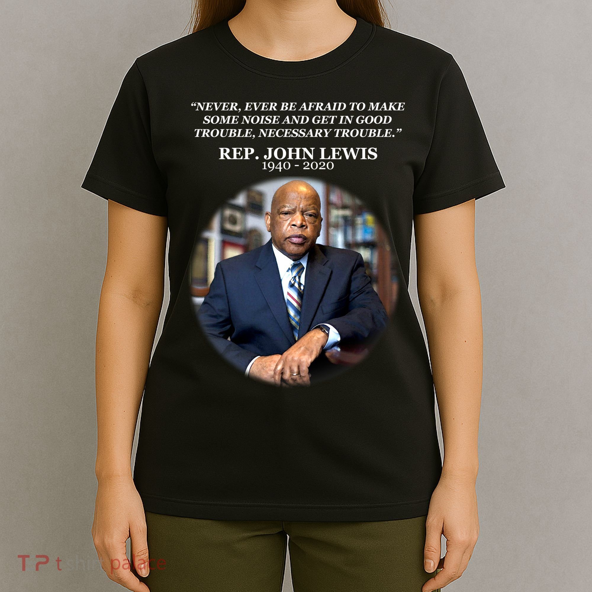 Representative John Lewis Tribute 1940-2020 T-Shirt