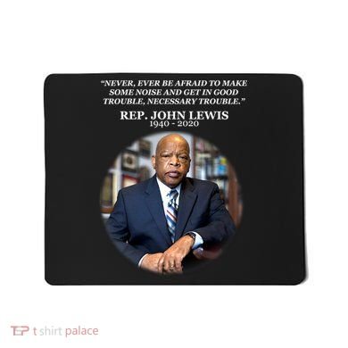 Representative John Lewis Tribute 1940-2020 Mousepad