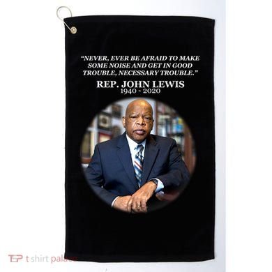 Representative John Lewis Tribute 1940-2020 Golf Towel