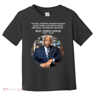 Representative John Lewis Tribute 1940-2020 Toddler T-Shirt