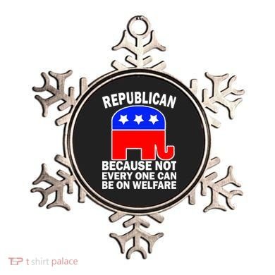 Republican Because Not Every One Can Be On Welfare Ornament