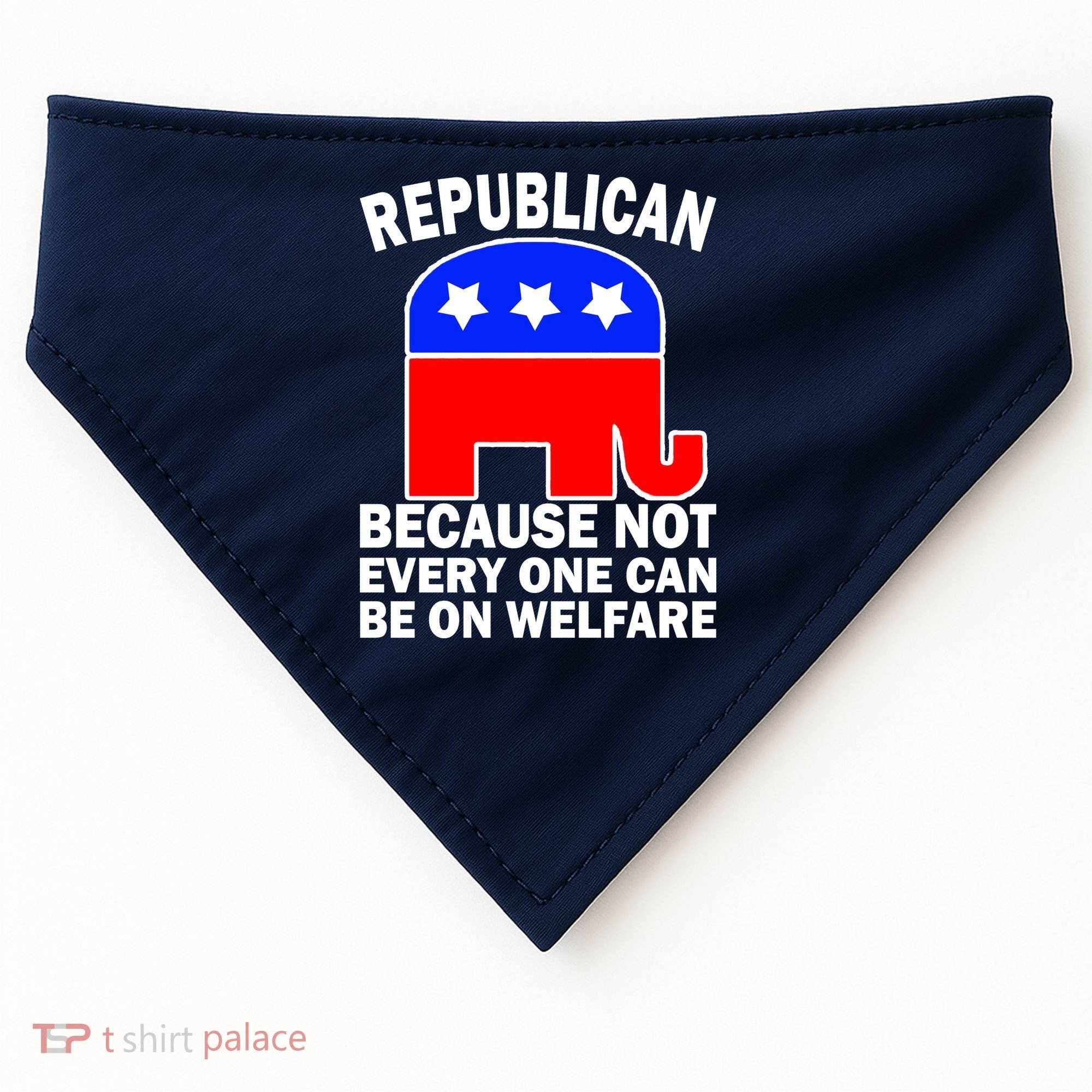 Republican Because Not Every One Can Be On Welfare USA-Made Doggie Bandana