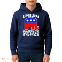 Republican Because Not Every One Can Be On Welfare Kids Hoodie thumb 4
