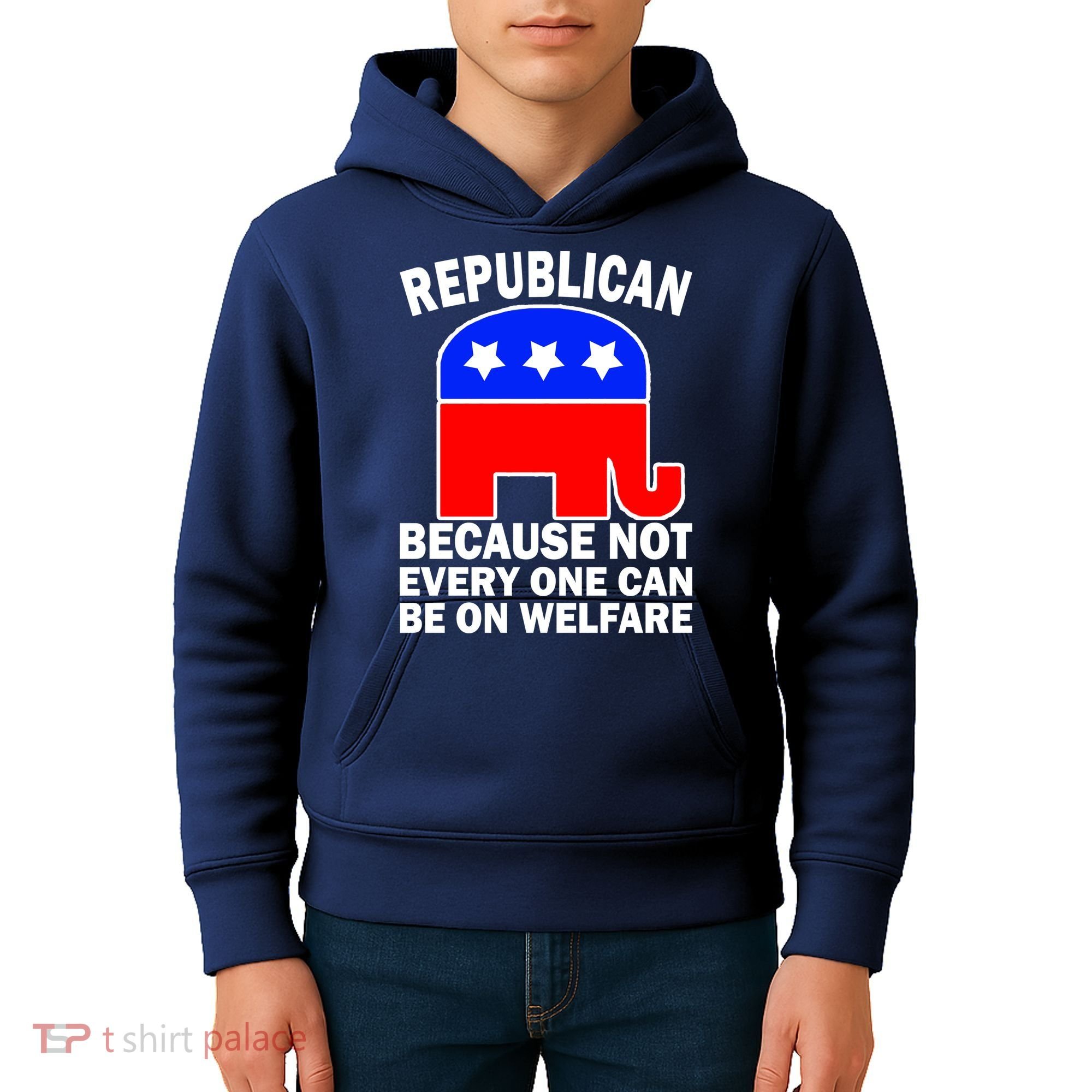 Republican Because Not Every One Can Be On Welfare Kids Hoodie
