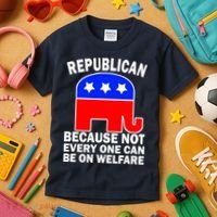 Republican Because Not Every One Can Be On Welfare Kids T-Shirt thumb 3