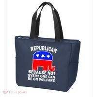Republican Because Not Every One Can Be On Welfare Tote Bag thumb 3