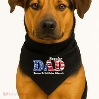 Republican Dad Just A Regular Dad Trying To Not Raise Liberals USA-Made Doggie Bandana thumb 1