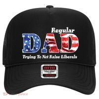 Republican Dad Just A Regular Dad Trying To Not Raise Liberals Hat thumb 0