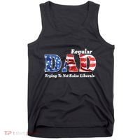 Republican Dad Just A Regular Dad Trying To Not Raise Liberals Tank Top thumb 0