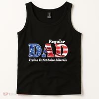 Republican Dad Just A Regular Dad Trying To Not Raise Liberals Tank Top thumb 2