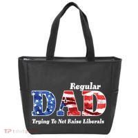 Republican Dad Just A Regular Dad Trying To Not Raise Liberals Tote Bag thumb 0