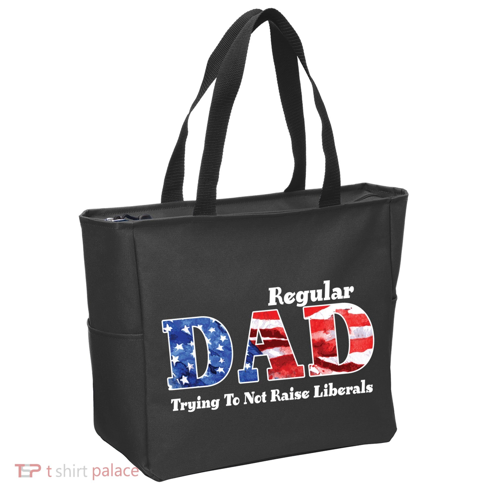 Republican Dad Just A Regular Dad Trying To Not Raise Liberals Tote Bag