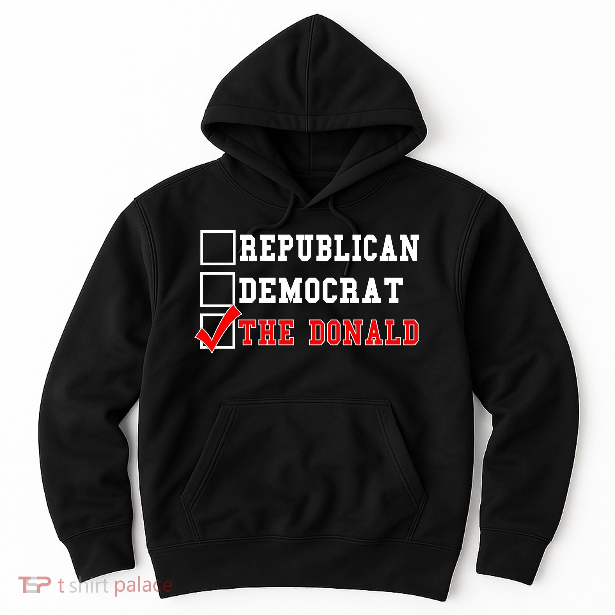 Republican Democrat Donald Trump Hoodie