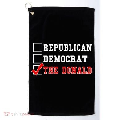 Republican Democrat Donald Trump Golf Towel