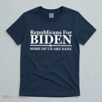 Republicans For Biden Some Of Us Are Sane T-Shirt thumb 5