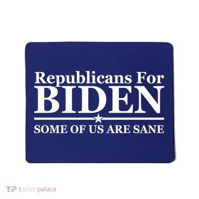 Republicans For Biden Some Of Us Are Sane Mousepad