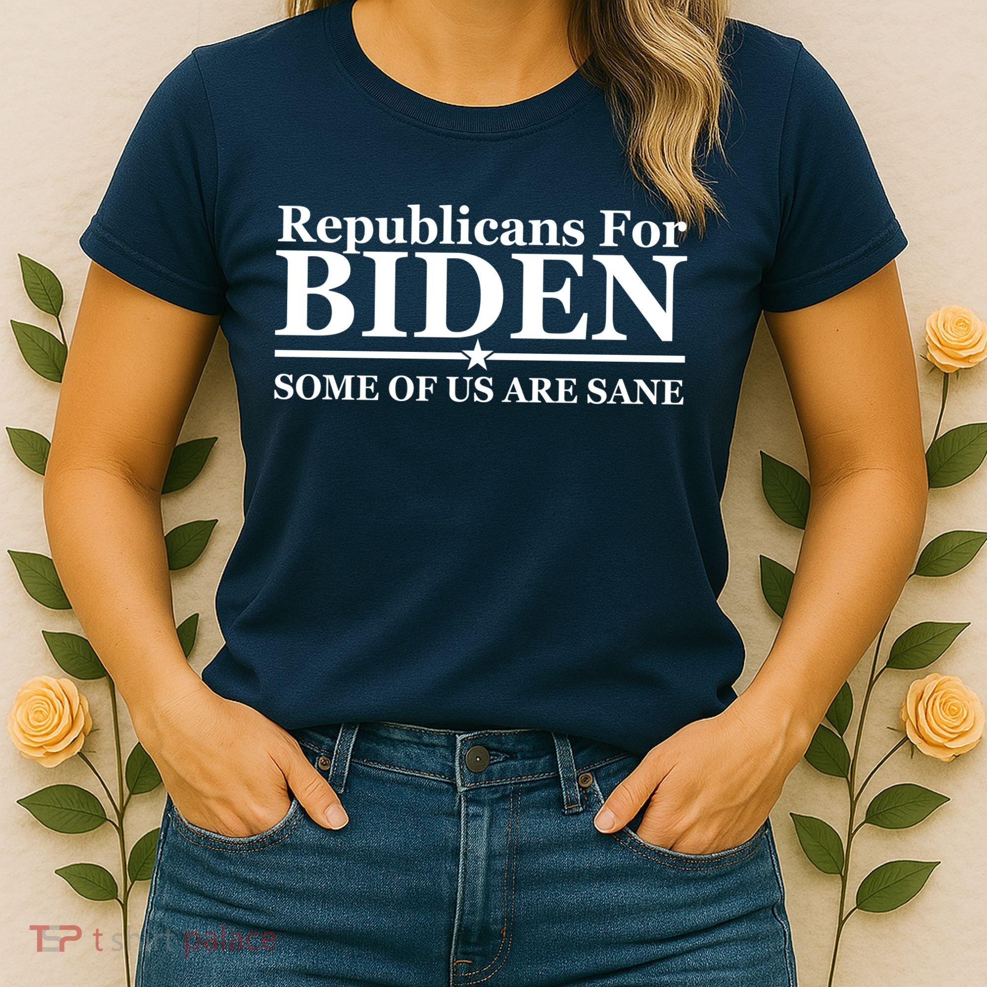Republicans For Biden Some Of Us Are Sane Women's T-Shirt