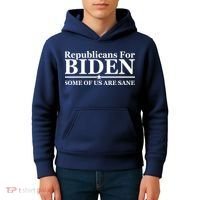 Republicans For Biden Some Of Us Are Sane Kids Hoodie thumb 4