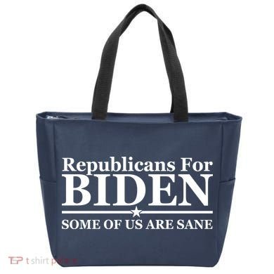 Republicans For Biden Some Of Us Are Sane Tote Bag