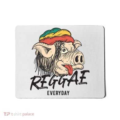 Reggae Everyday Mousepad