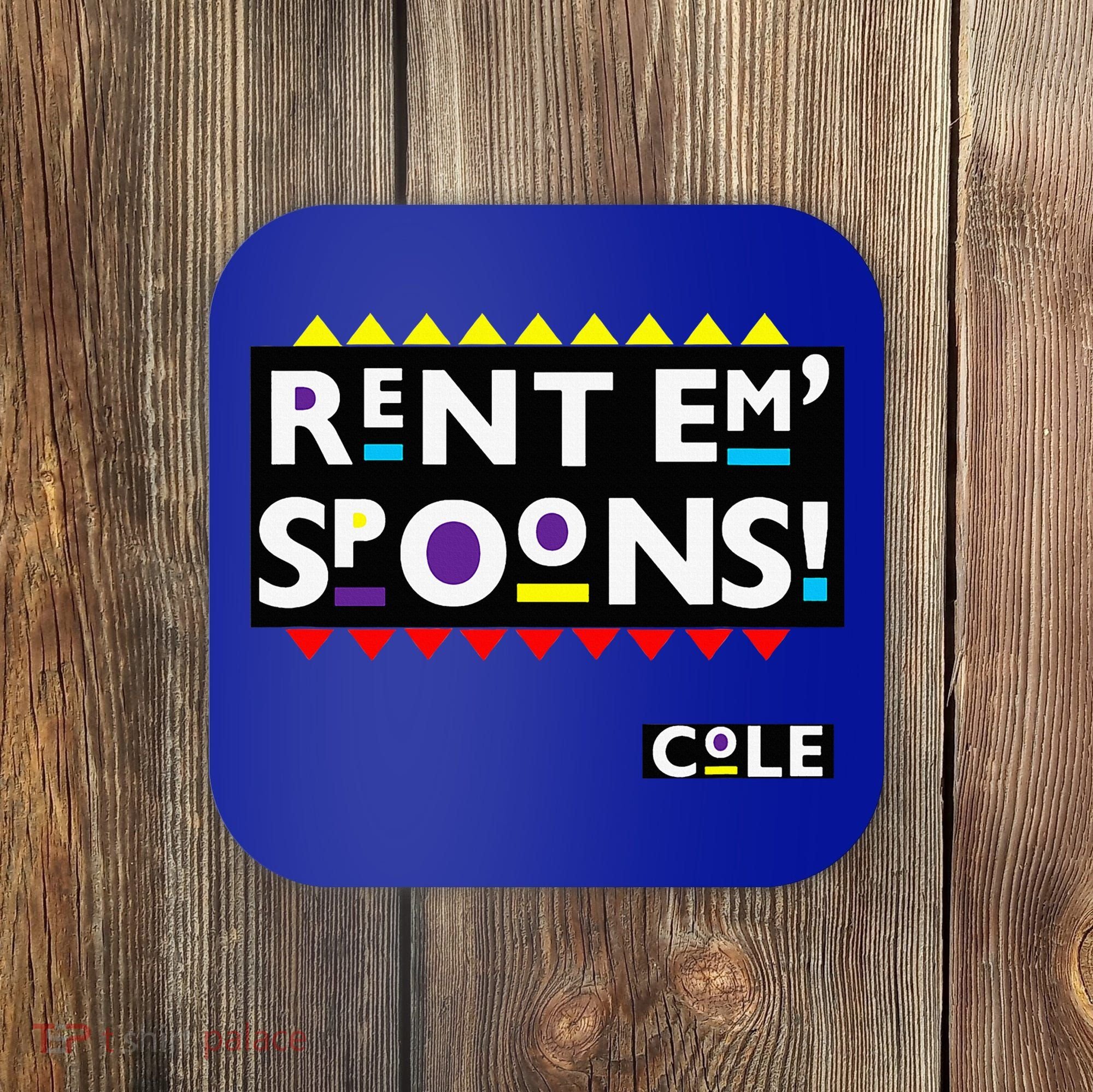Rent Em Spoons 90S Black Sitcom Lover Urban Clothing Coaster