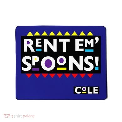Rent Em Spoons 90S Black Sitcom Lover Urban Clothing Mousepad